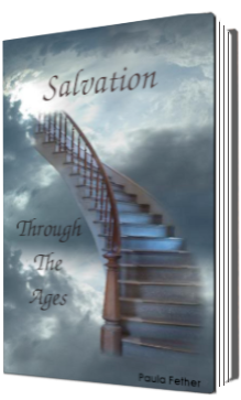 Salvation Through the Ages Salvation Through the Ages
